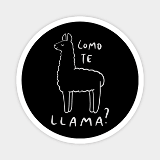 Como Te Llama - Spanish Pun Magnet